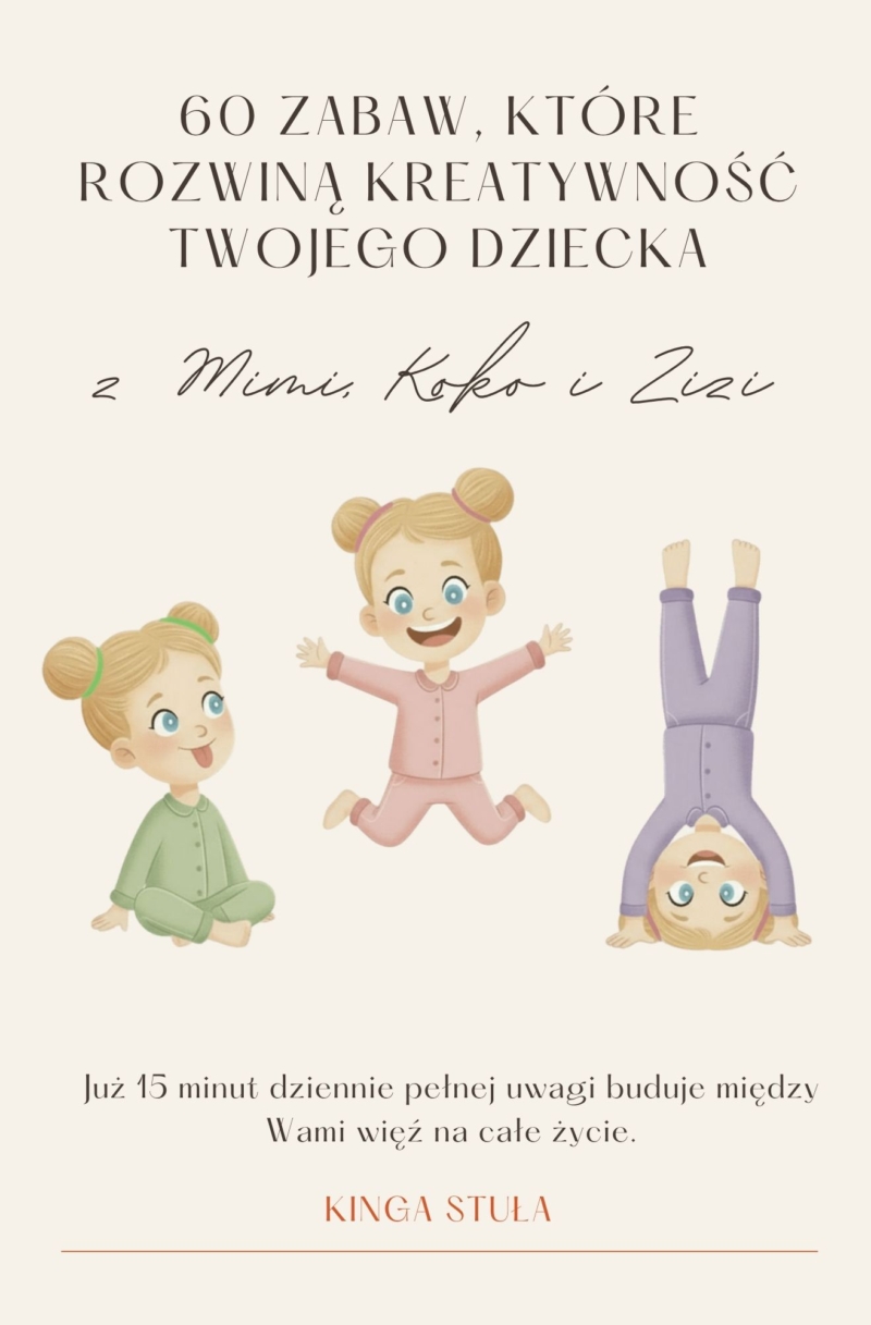 e-book 60 zabaw, które rozwiną kreatywność Twojego dziecka
